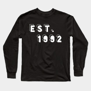 Est. 1992 Long Sleeve T-Shirt